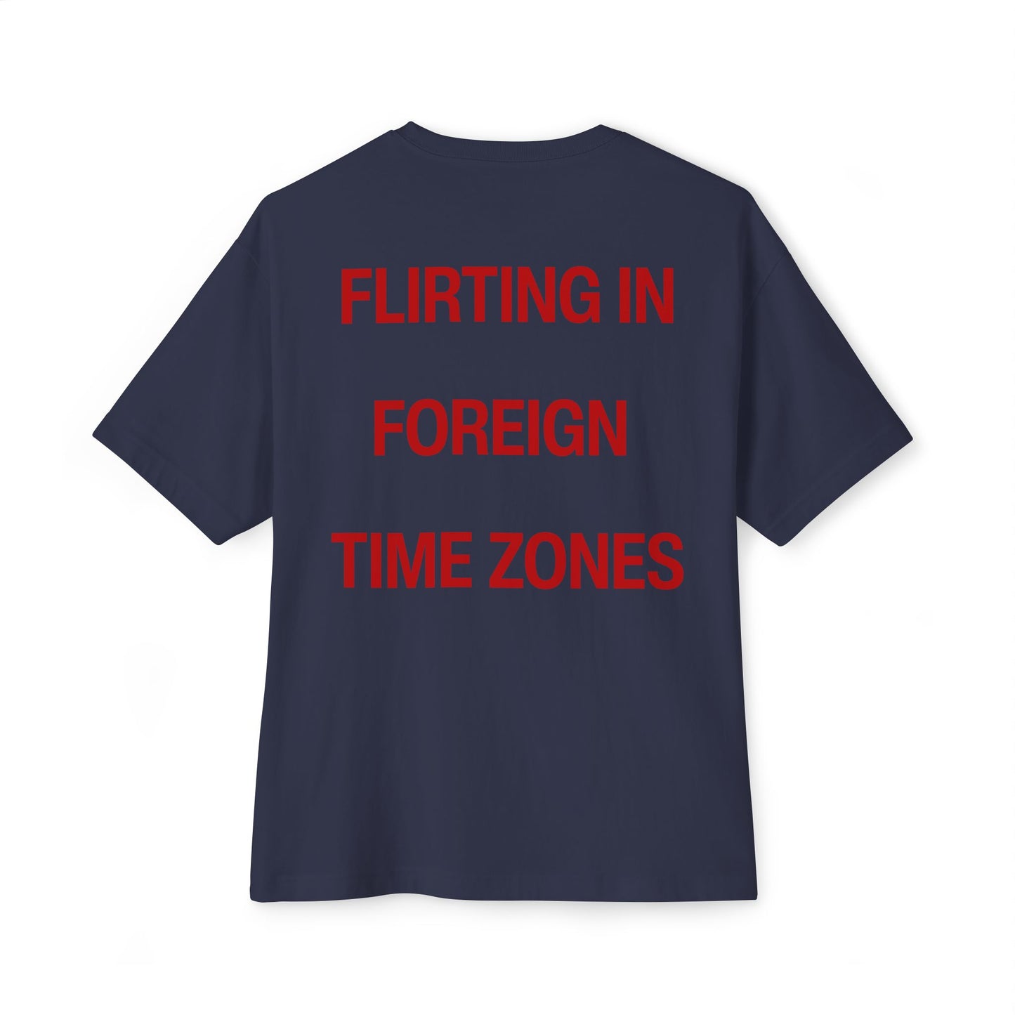 Flirting in Foreign T-Shirt