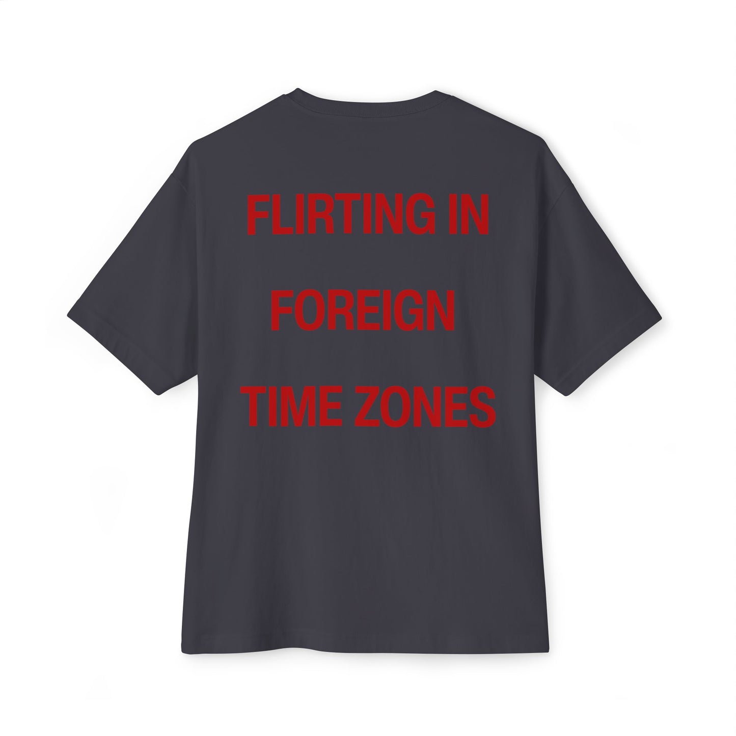 Flirting in Foreign T-Shirt