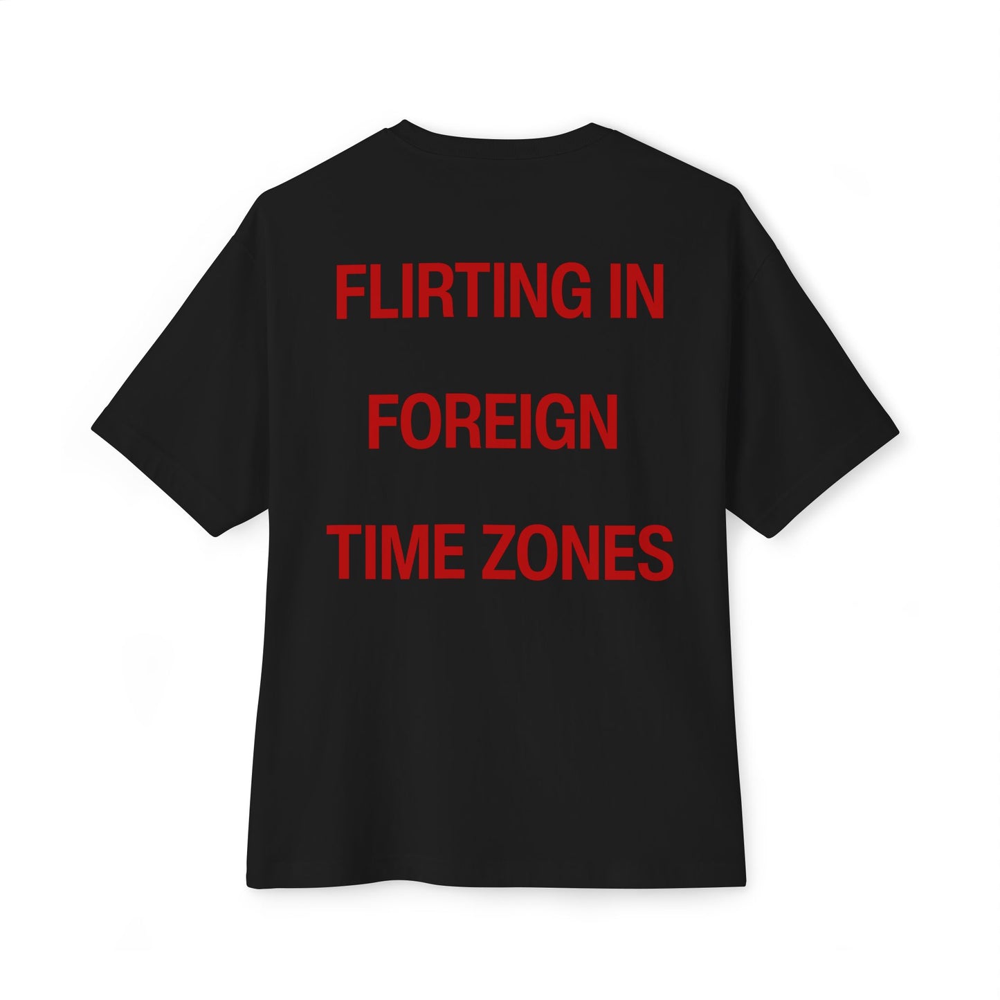 Flirting in Foreign T-Shirt