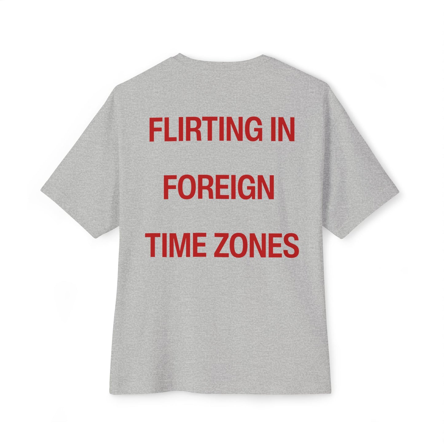 Flirting in Foreign T-Shirt