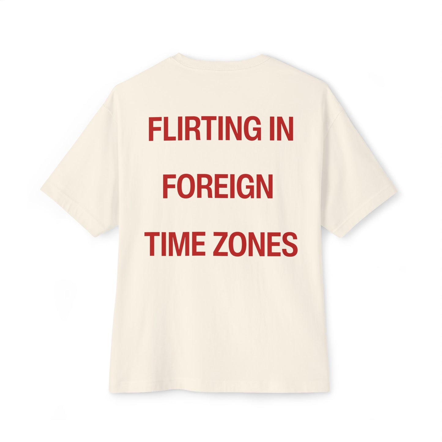 Flirting in Foreign T-Shirt