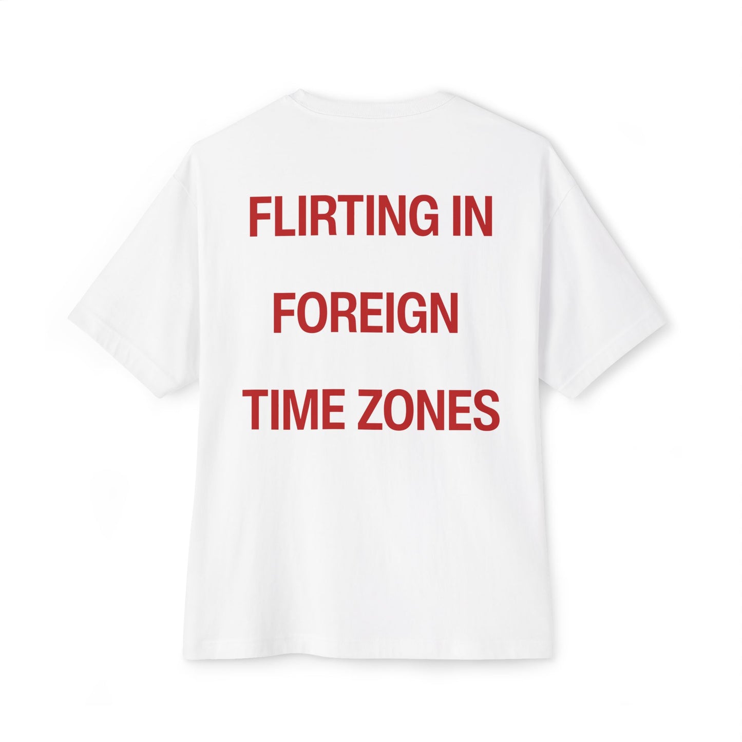 Flirting in Foreign T-Shirt
